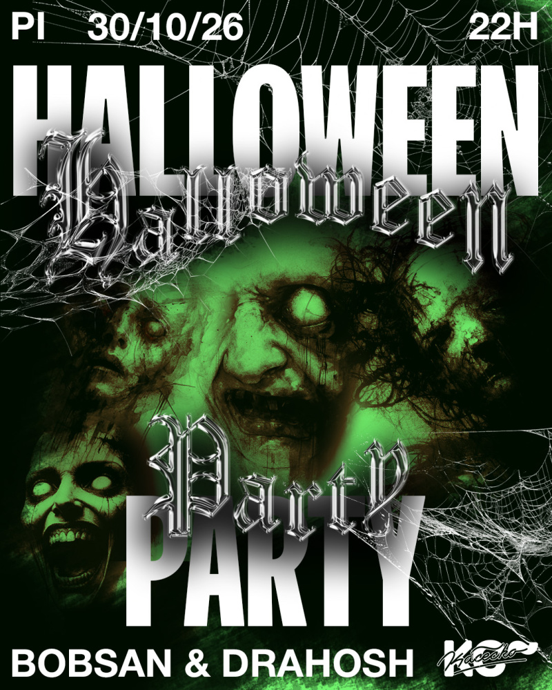 Halloween Party w/ Bobsan & Drahosh | 30.10. | 22:00